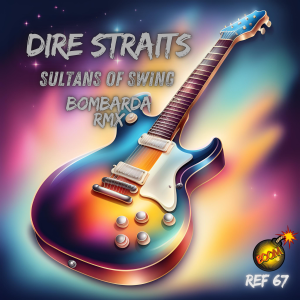 Dire Straits - Sultans Of Swing [Bombarda rmx]