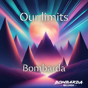 Bombarda - Our limits
