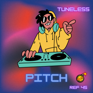 Tuneless - Pitch