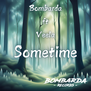 Bombarda ft Veela - Sometime