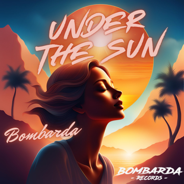 Bombarda - Under the sun